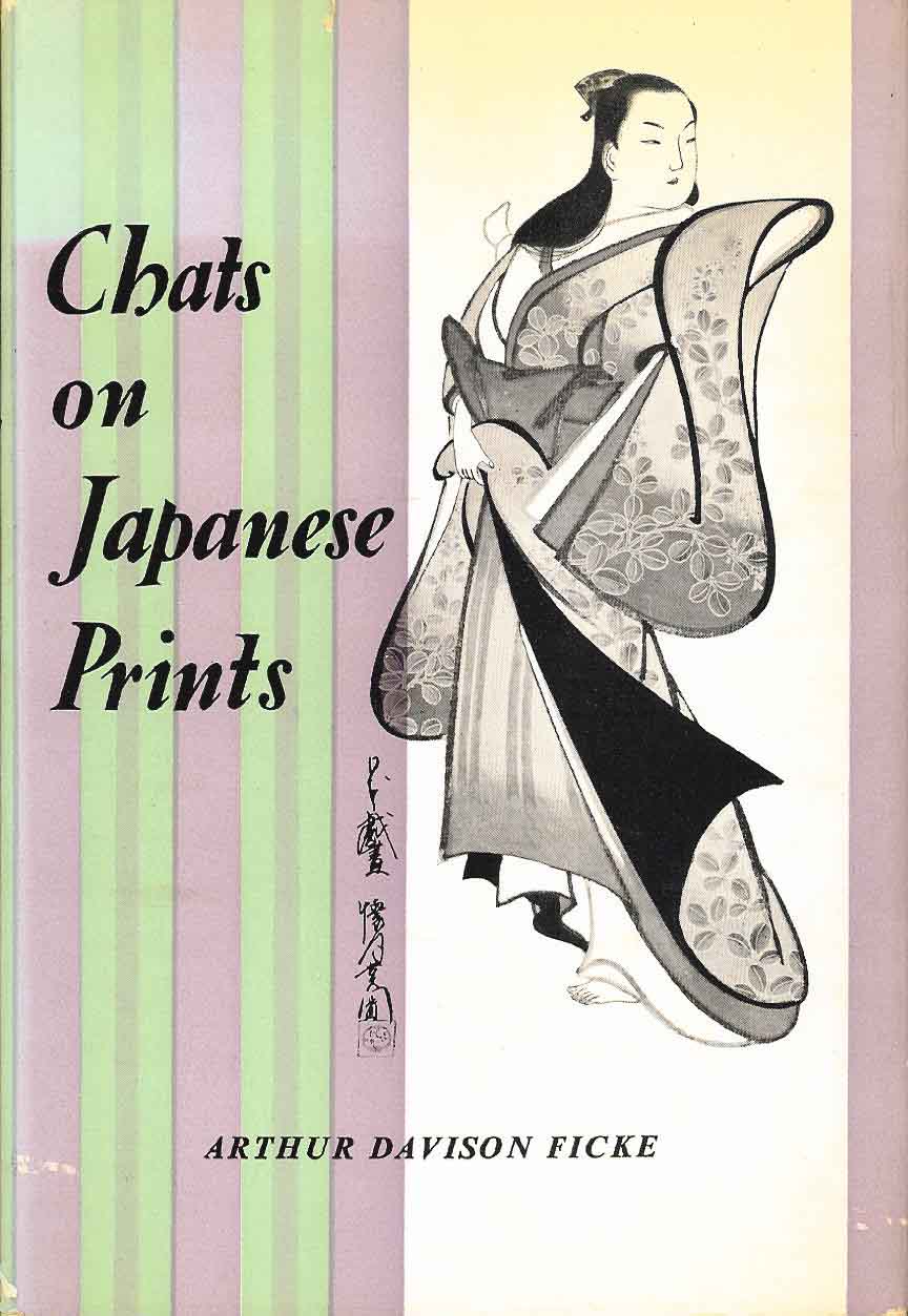 Ficke, Arthur Davison - Chats on Japanese Prints