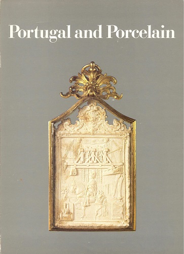 Ares, Ilda et al. - Portugal and Porcelain