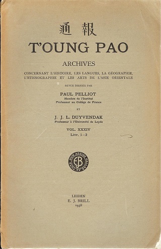 Duyvendak, J.J.L. & Pelliot, Paul - T'oung Pao Archives. Volume XXXIV. Books 1 - 5 complete