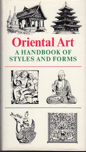 Auboyer, J. Et al. - Oriental Art - a Handbook of Styles and Forms