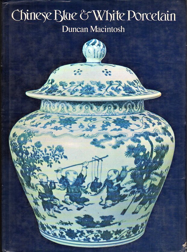 Duncan Macintosh - Chinese Blue and White Porcelain