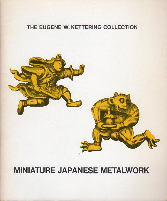 Evans, Bruce H. - Miniature Japanese Metalwork - The Eugene W. Kettering Collection