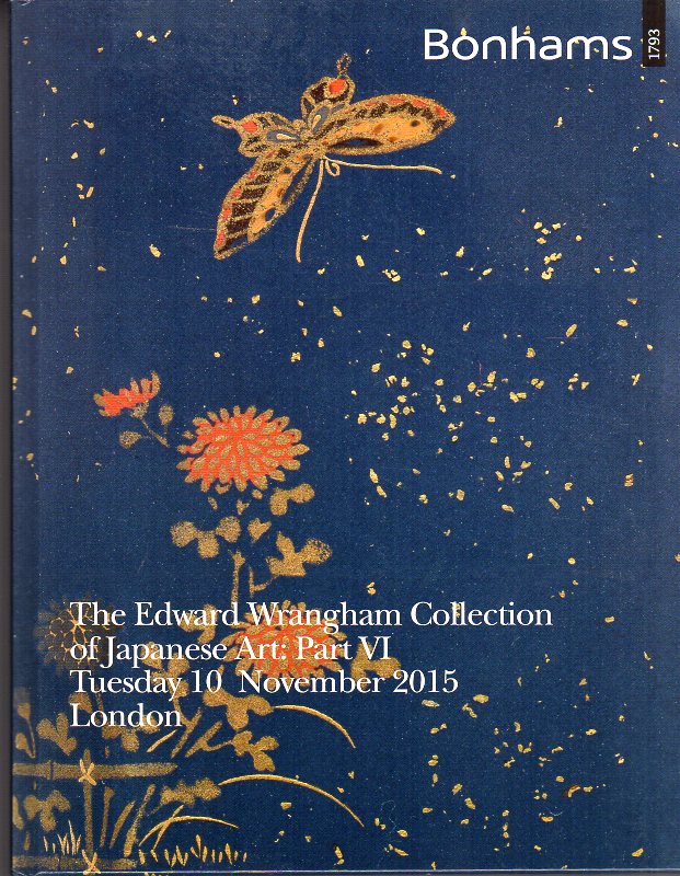 Bonhams - The Edward Wrangham Collection of Japanese Art - Part VI - 10 Nov 2015