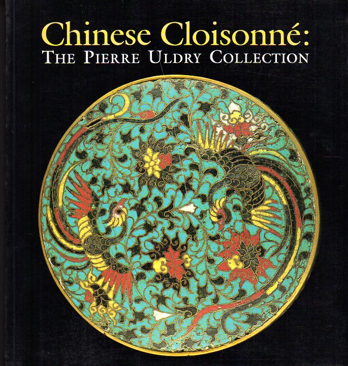 Brinker, H. & Lutz, A. - Chinese Cloisonne - The Pierre Uldry Collection