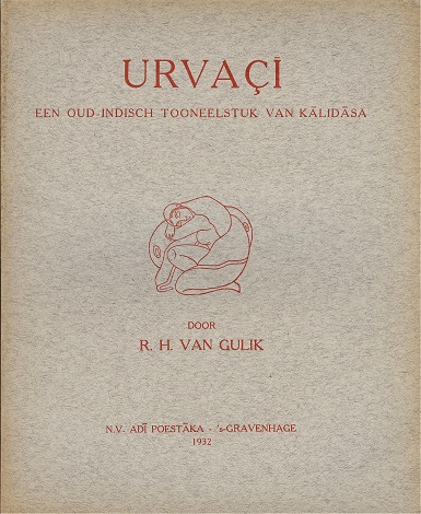 Gulik, R.H. van - Urvaci - Een Oud-Indisch Tooneelstuk van Kalidasa