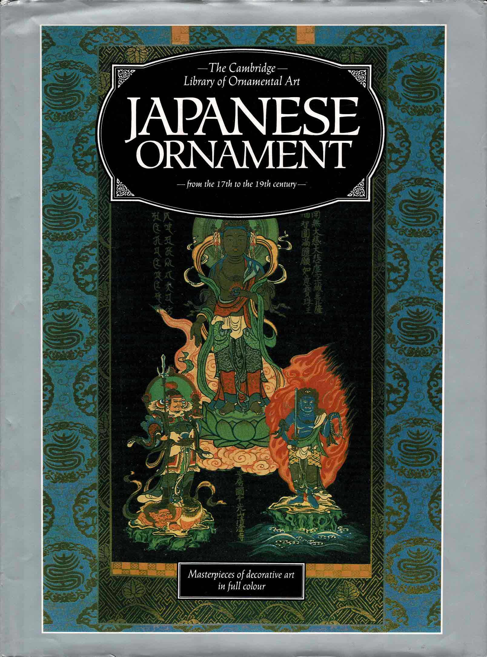 The Cambridge Library of Ornamental Art - Japanese Ornament from the 17th to the 19th Century