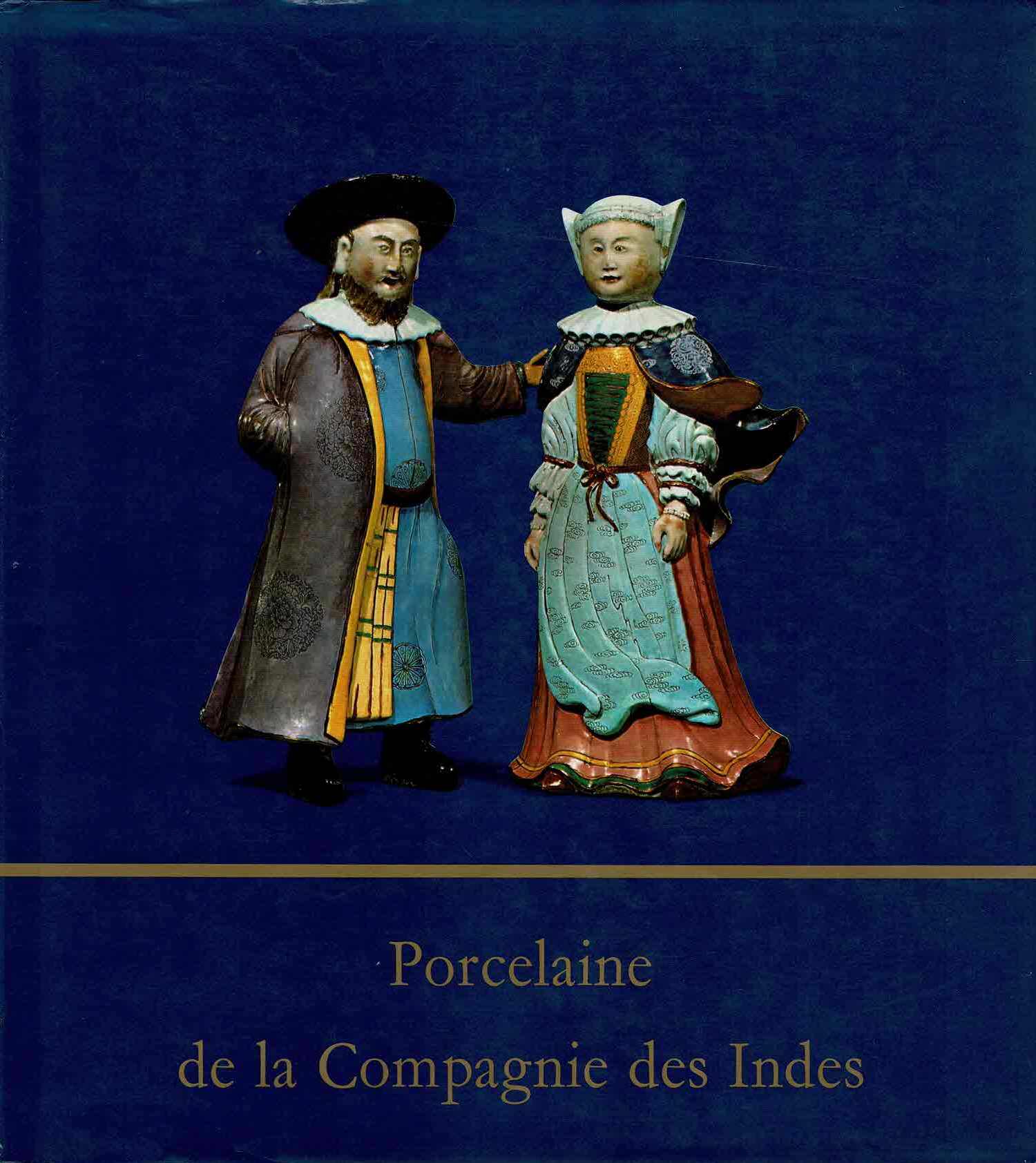 Beurdeley, Michel - Porcelaine De La Compagnie Des Indes