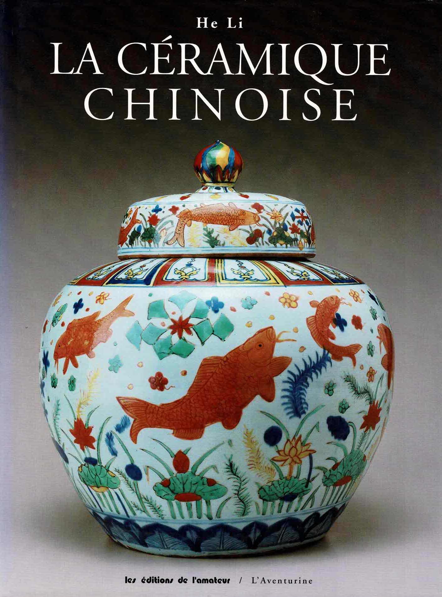 Li, He - La Ceramique Chinoise