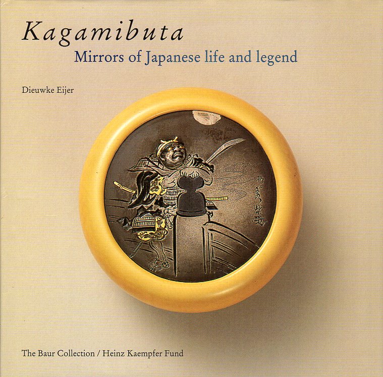 Eijer, D. - Kagamibuta - Mirrors of Japanese Life and Legend.