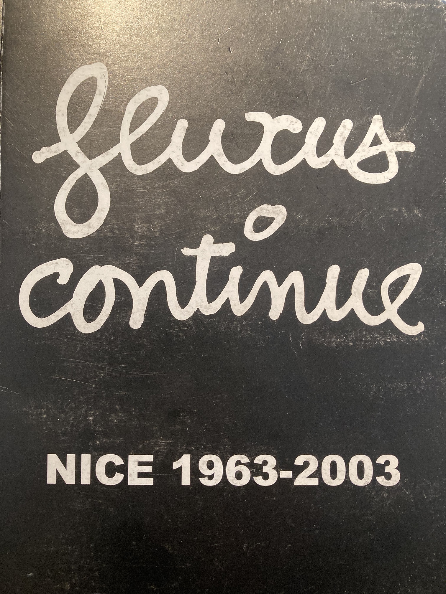 Fluxus-Continue-Nice-1963-2003-cataloge-made-by-Ben-Show-went-to-Bolgna-to-Lyon-to-Geneva-and-back-t