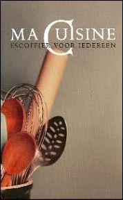 MA CUISINE Escoffier voor iedereen. Kookboek. - ESCOFFIER