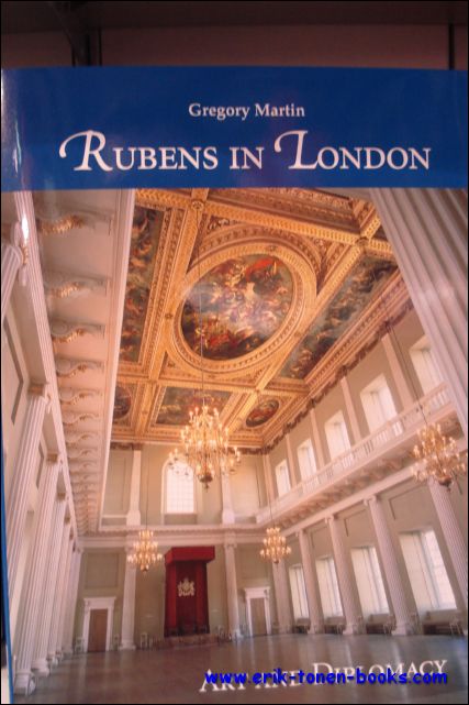 Rubens in London. Art and Diplomacy - G. Martin