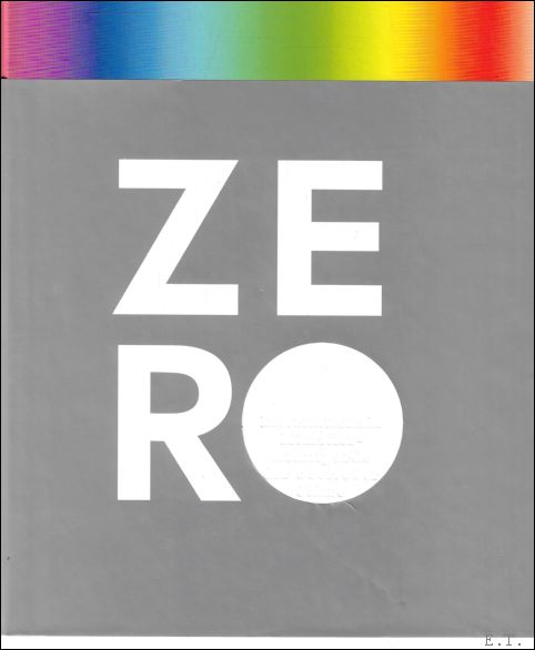 ZERO, Internationale Kunstler - Avantgarde der 50er/ 60er Jahre. - B. Brock, T. Caianiello u.a.