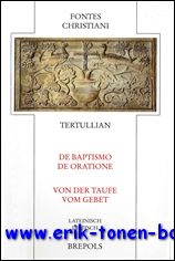 Tertullian De baptismo / De oratione - Uber die Taufe / Vom Gebet - D. Schleyer (ed.)