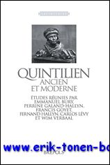 Quintilien ancien et moderne  Etudes reunies - P. Galand, C. Levy, W. Verbaal (eds.)