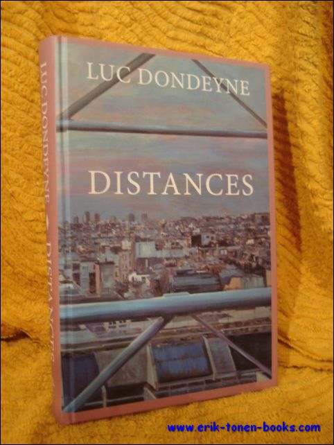 Luc Dondeyne , Distances - Oscar van den Boogaard, Sven Vanderstichelen, Thibaut Verhoeven