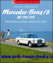 Mercedes-Benz /8  W 114/115, Perfektion von ihrer schonsten Seite - Kurze - Schrader