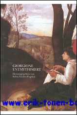 Giorgione Entmythisiert - S. Ferino-Pagden (ed.)