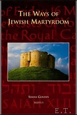 Ways of Jewish Martyrdom - S. Goldin