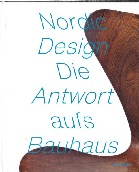 NORDIC DESIGN Die Antwort aufs Bauhaus - Tobias Hoffmann
