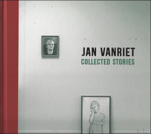 Jan vanriet - collected stories - ADAM ZAGAJEWSKI / Jan vanriet