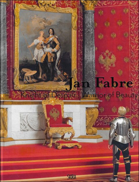 KNIGHT OF DESPAIR / WARRIOR OF BEAUTY - Fabre Jan , Cathelijne Broers