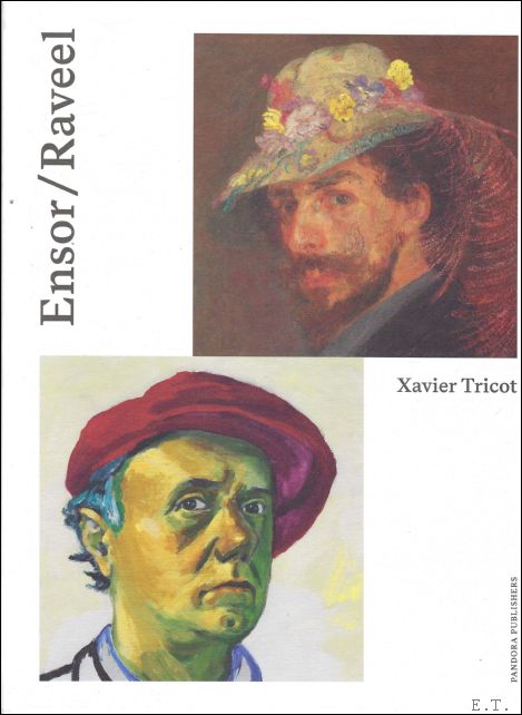 ENSOR/RAVEEL - Xavier Tricot