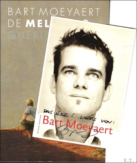 Melkweg  ///  met kaartje toegevoegd GESIGNEERD. - Bart Moeyaert