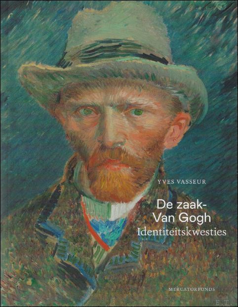 zaak - Van Gogh : identiteitskwesties - Yves Vasseur