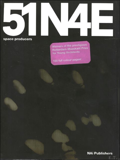 51N4E Space Producers - Patteeuw, V ronique [edit.]  Peter Swinnen, Johan Anrys and Freek Persyn