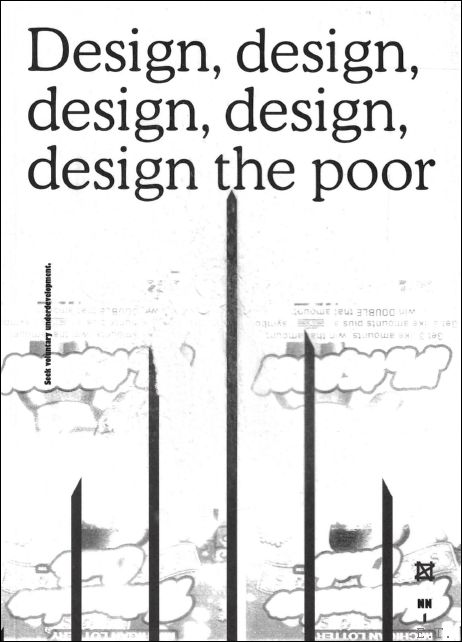 Design, Design, Design, Design, Design the Poor - Karisa Senavitis, KevinO'Neill