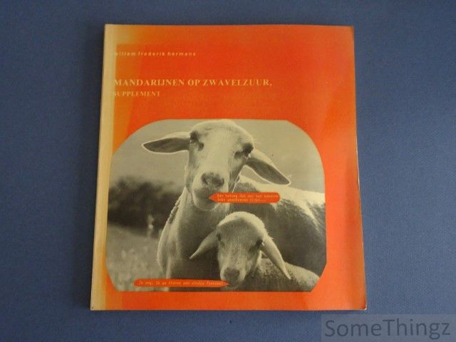 Hermans, W.F. - Mandarijnen op zwavelzuur, supplement.